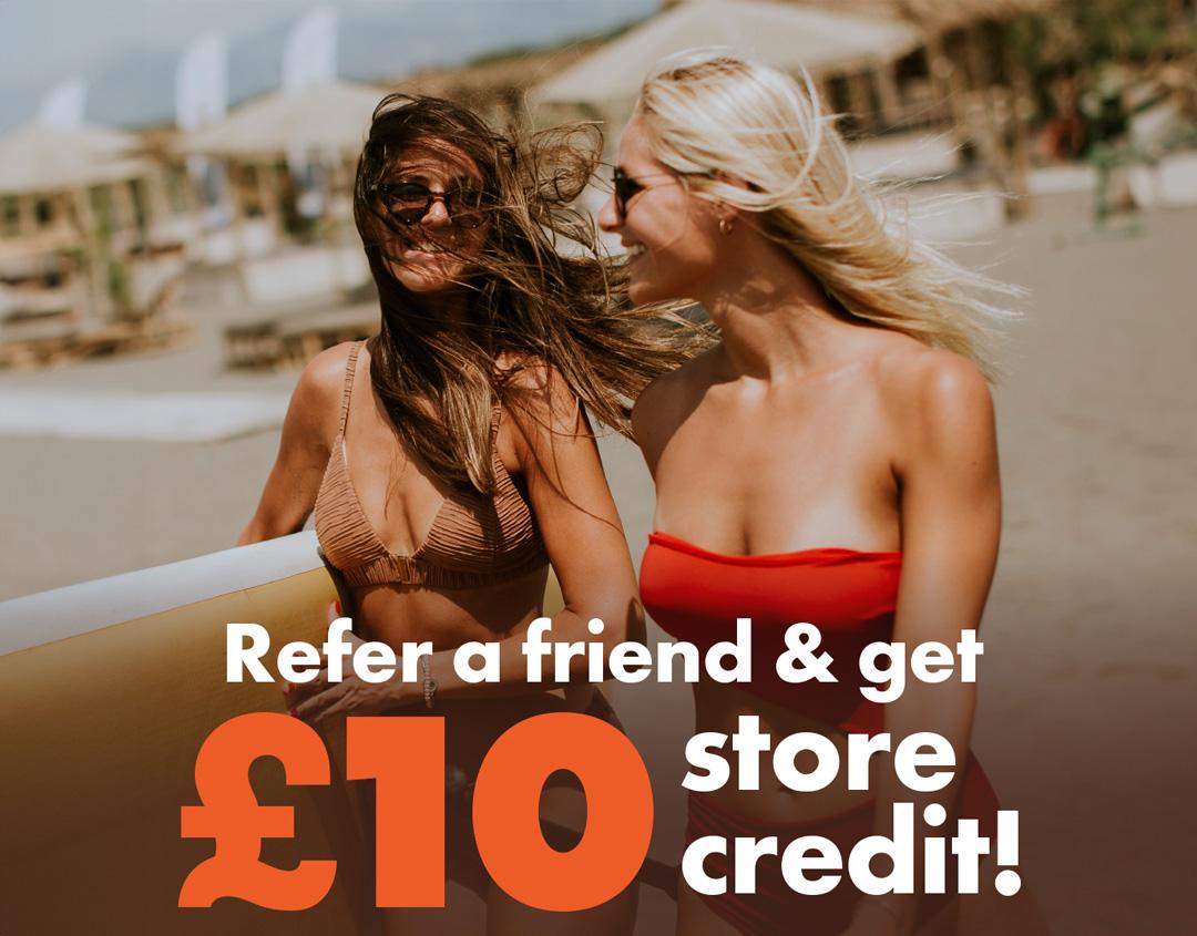 Refer a friend and get £10 store credit promotion at The Tanning Shop UK